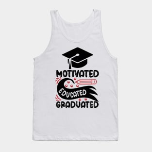 Motivated Educated Graduated Tank Top